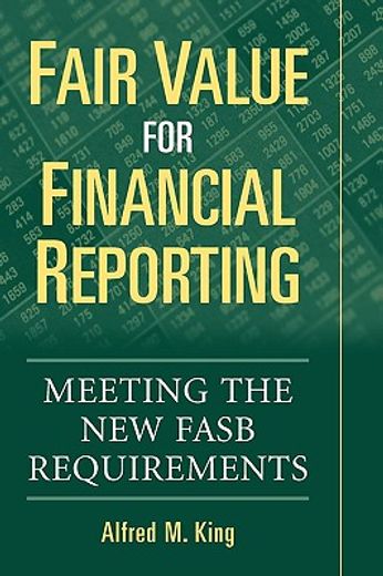 fair value for financial reporting,meeting the new fasb requirements