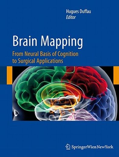 brain mapping,from neural basis of cognition to surgical applications