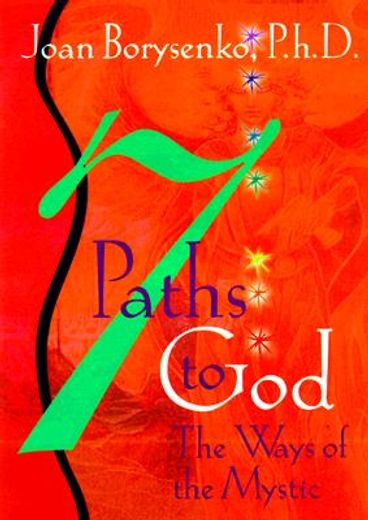 7 paths to god,the ways of the mystic (en Inglés)