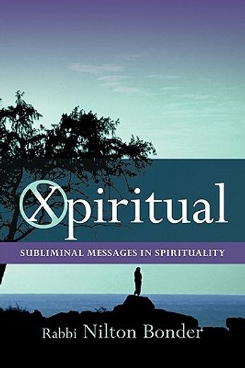 xpiritual,subliminal messages in spirituality