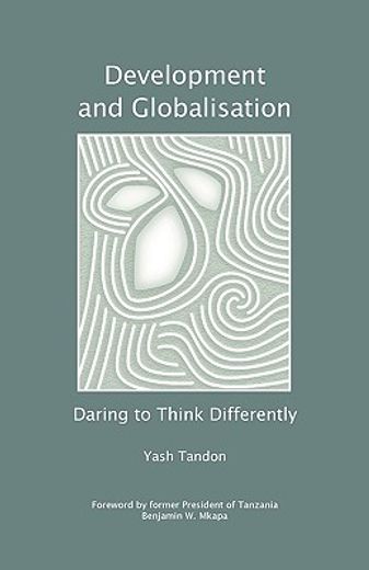 development and globalisation,daring to think differently