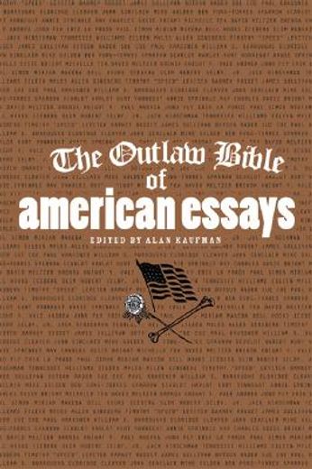 the outlaw bible of american essays