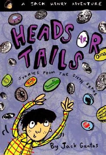 heads or tails,stories from the sixth grade
