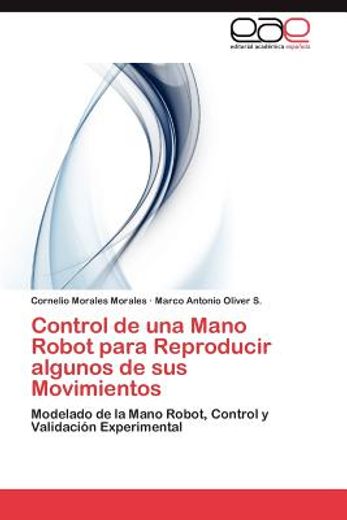 control de una mano robot para reproducir algunos de sus movimientos (in Spanish)