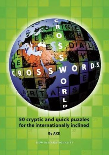 Crossworld Crosswords: 50 Cryptic and Quick Puzzles for the Internationally Inclined