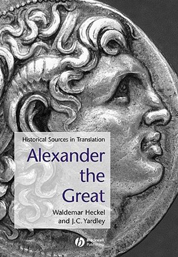 alexander the great,historical texts in translation