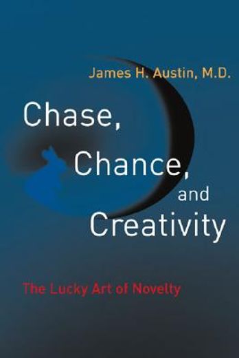 chase, chance, and creativity,the lucky art of novelty