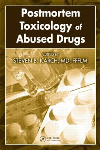 postmodern toxicology of abused drugs