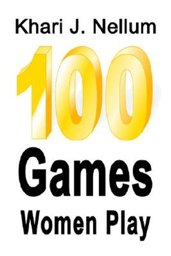 100 games women play (en Inglés)