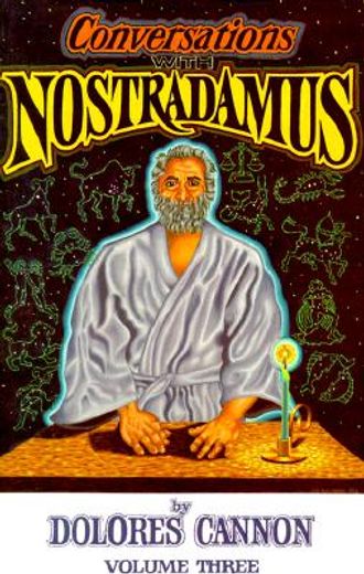 conversations with nostradamus: his prophecies explained (en Inglés)