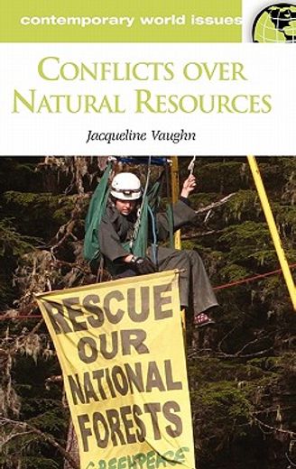 conflicts over natural resources,a reference handbook