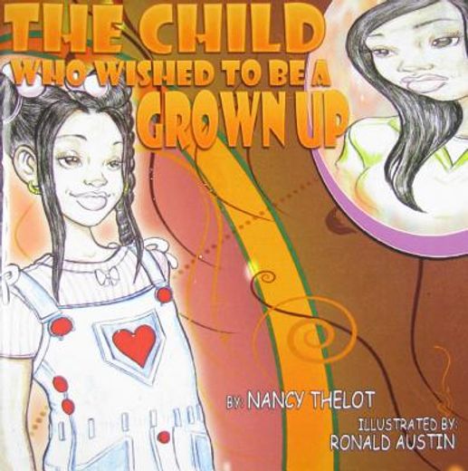 the child who wished to be grown up (en Inglés)