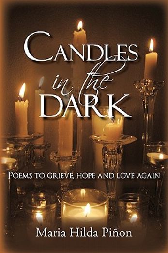 candles in the dark,poems to grieve, hope and love again
