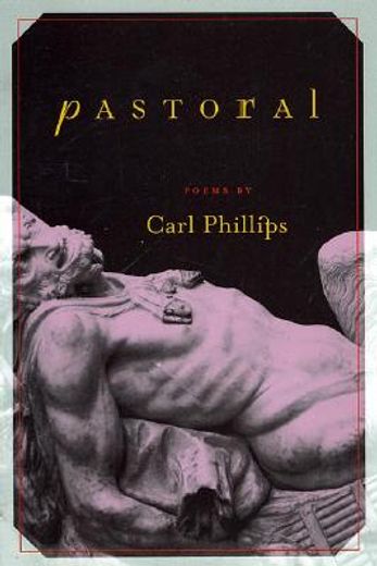 Pastoral: Poems