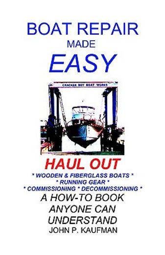 boat repair made easy,haul out