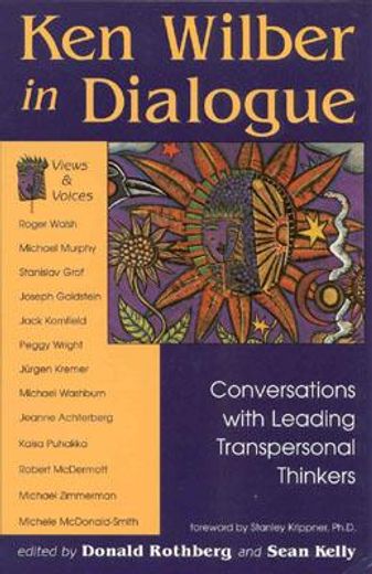 ken wilber in dialogue,conversations with leading transpersonal thinkers