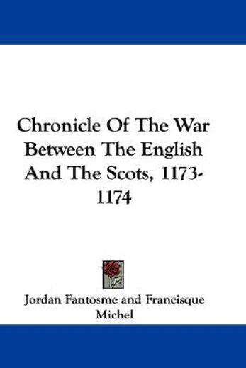 chronicle of the war between the english