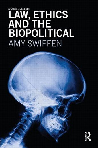 law, ethics and the biopolitical