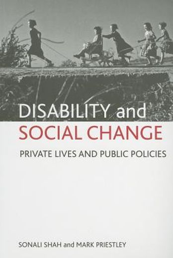disability and social change,private lives and public policies