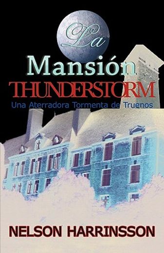 La Mansin Thunderstorm