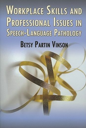work-place skills and professional issues in slp