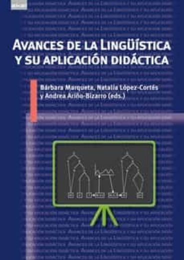 Avances de la Linguistica y su Aplicacion Didactica (in Spanish)