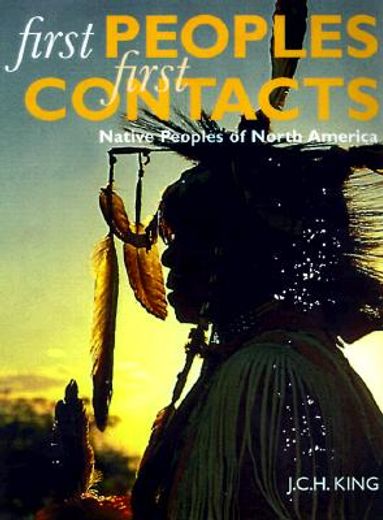 first peoples, first contacts,native peoples of north america