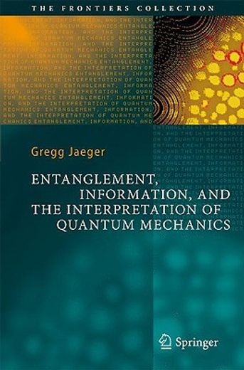 quantum entanglement, information, and the foundations of quantum mechanics