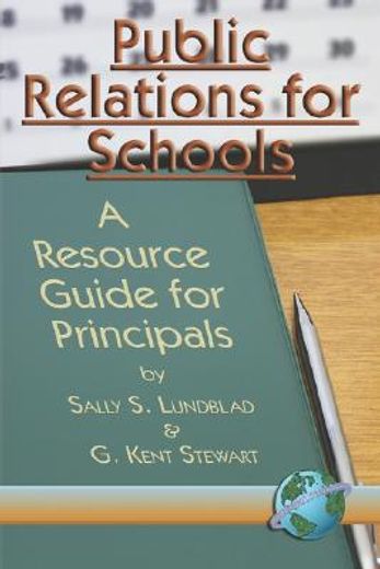 public relations for schools,a resource guide for principals