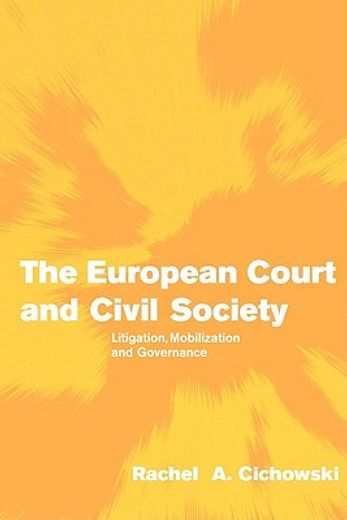 the european court and civil society,litigation, mobilization and governance