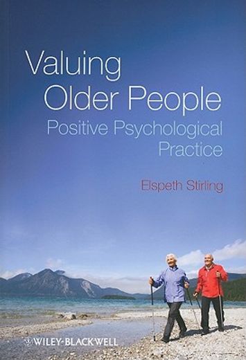 valuing older people,the positive psychology of ageing
