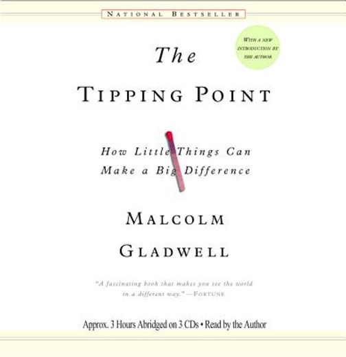 the tipping point,how little things can make a big difference