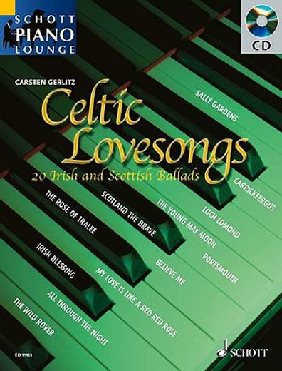 celtic lovesongs,20 irish and scottish ballads (in English)