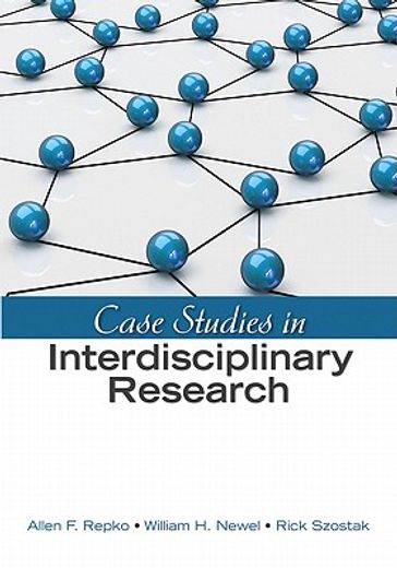Case Studies in Interdisciplinary Research (en Inglés)