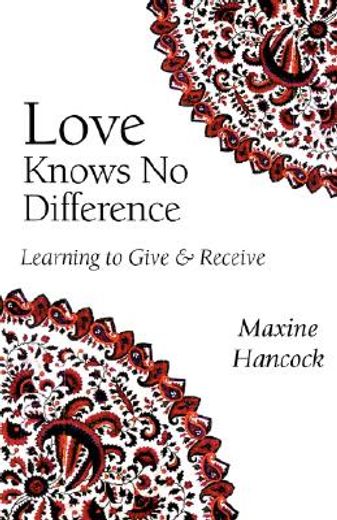 love knows no difference,learning to give and receive
