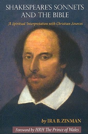 Shakespeare's Sonnets and the Bible: A Spiritual Interpretation with Christian Sources (in English)