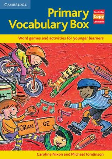 Primary Vocabulary Box: Word Games and Activities for Younger Learners (Cambridge Copy Collection) (en Inglés)