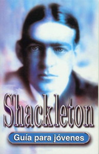 Shackleton (Guía para jóvenes)