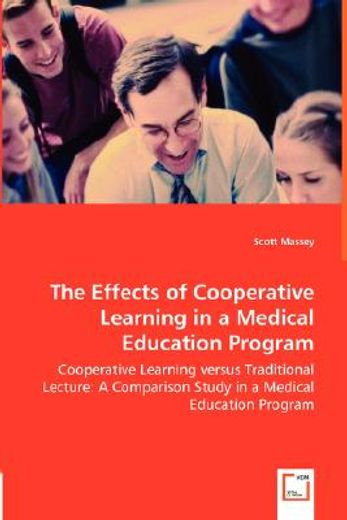 effects of cooperative learning in a medical education program - cooperative learning versus traditi