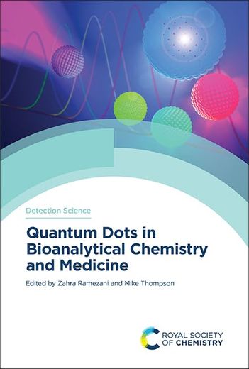 Quantum Dots in Bioanalytical Chemistry and Medicine (in English)