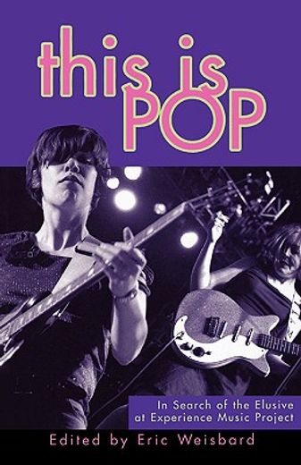 this is pop,in search of the elusive at experience music project (en Inglés)
