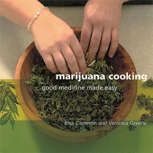 marijuana cooking,good medicine made easy