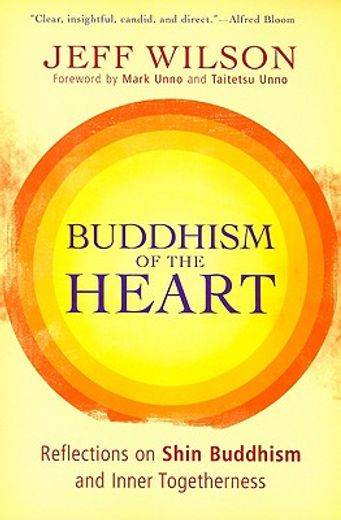 buddhism of the heart,reflections on shin buddhism and inner togetherness