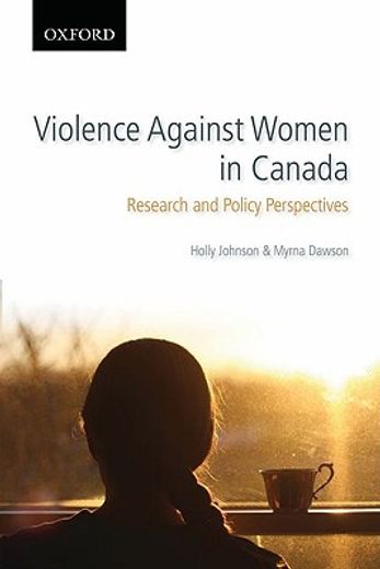 violence against women in canada,research and policy perspectives