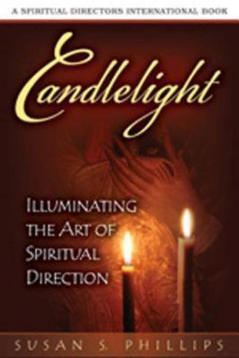 candlelight,illuminating the art of spiritual direction