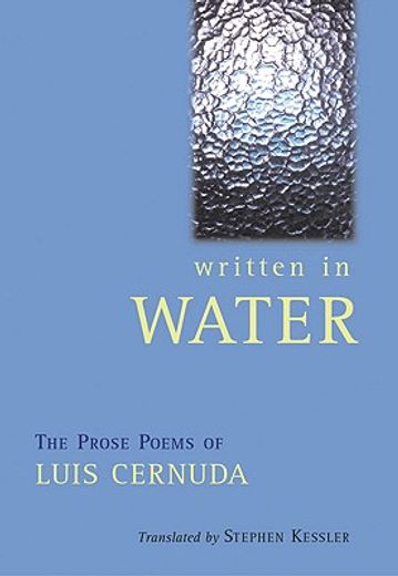 written in water,the prose poems of luis cernuda (en Inglés)