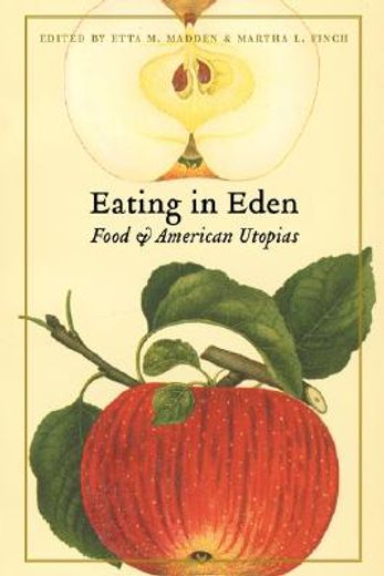 eating in eden,food and american utopias