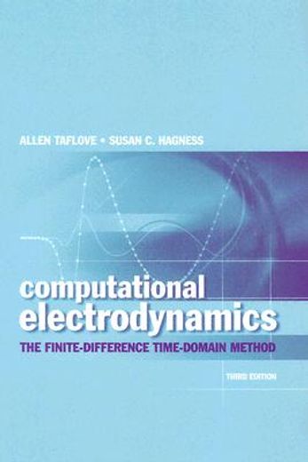 computational electrodynamics,the finite-difference time-domain method