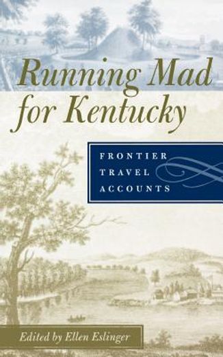 running mad for kentucky,frontier travel accounts