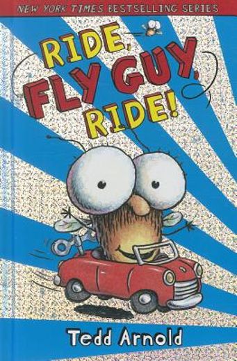 ride, fly guy, ride! (en Inglés)